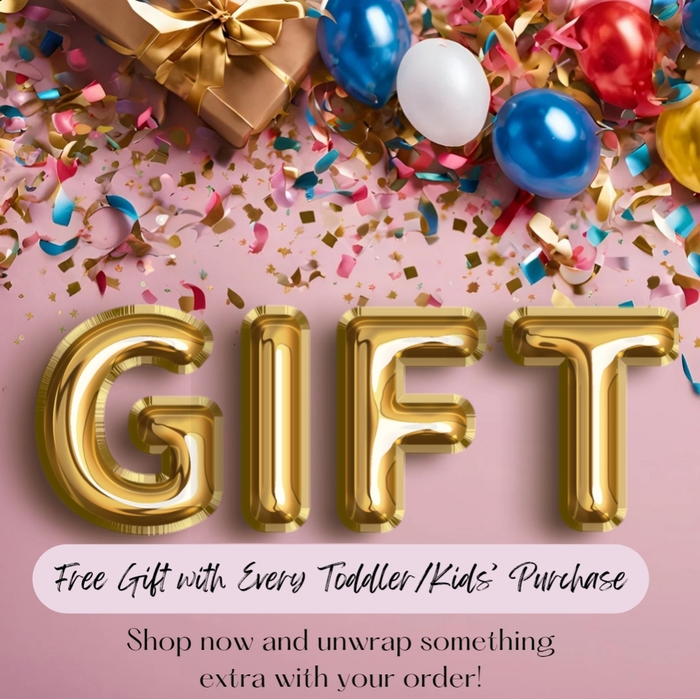 🎁 Free Gift 🎁 When You Purchase Toddler/Kids *